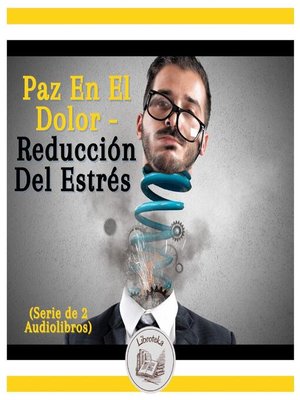 cover image of Paz En El Dolor--Reducción Del Estrés (Serie de 2 Audiolibros)